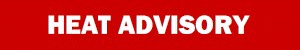 Heat Advisory through Tuesday Evening